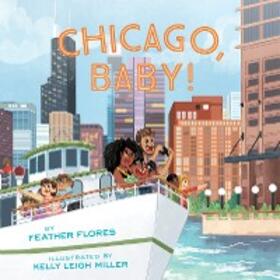 Flores |  Chicago, Baby! | eBook | Sack Fachmedien