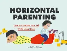 Woo |  Horizontal Parenting | eBook | Sack Fachmedien