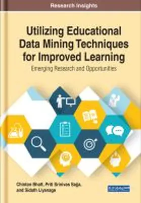 Bhatt / Sajja / Liyanage |  Utilizing Educational Data Mining Techniques for Improved Learning | Buch |  Sack Fachmedien