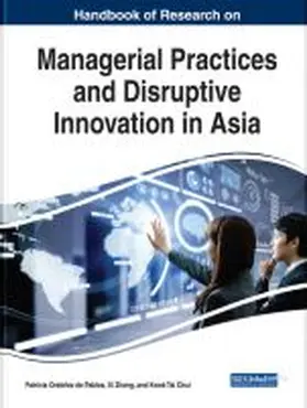 Ordoñez de Pablos / Zhang / Chui |  Handbook of Research on Managerial Practices and Disruptive Innovation in Asia | Buch |  Sack Fachmedien