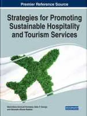 Korstanje / George / Nedelea |  Strategies for Promoting Sustainable Hospitality and Tourism Services | Buch |  Sack Fachmedien