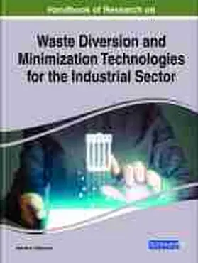 Rathoure |  Handbook of Research on Waste Diversion and Minimization Technologies for the Industrial Sector | Buch |  Sack Fachmedien