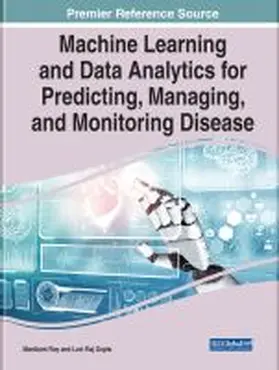 Roy / Gupta |  Machine Learning and Data Analytics for Predicting, Managing, and Monitoring Disease | Buch |  Sack Fachmedien