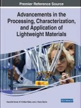 Kumar / Babu / Davim |  Handbook of Research on Advancements in the Processing, Characterization, and Application of Lightweight Materials | Buch |  Sack Fachmedien