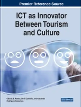 Ramos / Quinteiro / Goncalves |  ICT as Innovator Between Tourism and Culture | Buch |  Sack Fachmedien