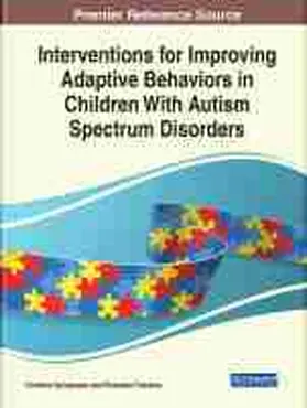 Syriopoulou-Delli / Folostina |  Interventions for Improving Adaptive Behaviors in Children With Autism Spectrum Disorders | Buch |  Sack Fachmedien