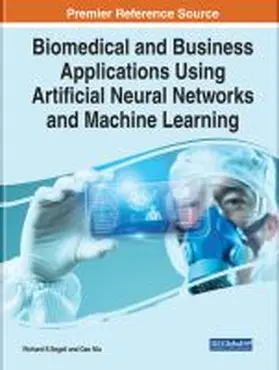 Segall / Niu |  Biomedical and Business Applications Using Artificial Neural Networks and Machine Learning | Buch |  Sack Fachmedien
