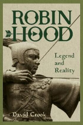 Crook |  Robin Hood: Legend and Reality | eBook | Sack Fachmedien