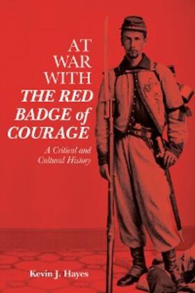 Hayes |  At War with The Red Badge of Courage | eBook | Sack Fachmedien