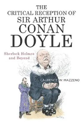 Mazzeno | The Critical Reception of Sir Arthur Conan Doyle | E-Book | sack.de