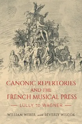 Weber | Canonic Repertories and the French Musical Press | E-Book | sack.de