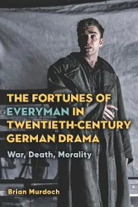 Murdoch | The Fortunes of Everyman in Twentieth-Century German Drama | E-Book | sack.de