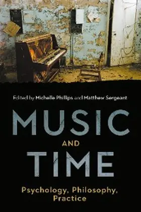Phillips / Sergeant |  Music and Time | eBook | Sack Fachmedien