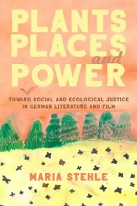 Stehle |  Plants, Places, and Power | eBook | Sack Fachmedien