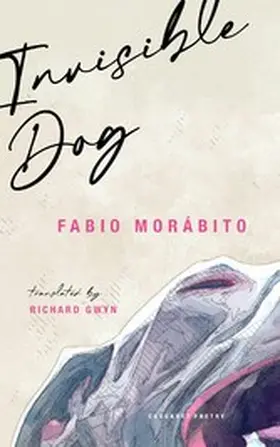 Morábito |  Invisible Dog | eBook | Sack Fachmedien