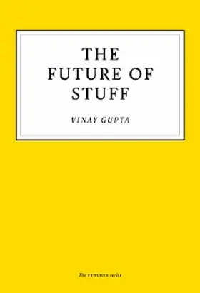 Gupta |  The Future of Stuff | eBook | Sack Fachmedien