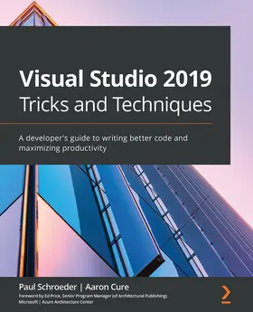 Cure / Schroeder |  Visual Studio 2019 Tricks and Techniques | eBook | Sack Fachmedien