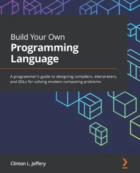 Jeffery |  Build Your Own Programming Language | eBook | Sack Fachmedien