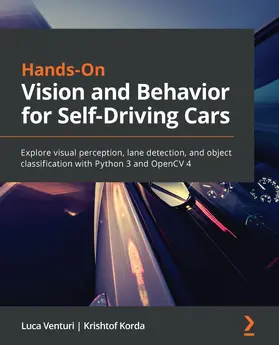 Venturi / Korda |  Hands-On Vision and Behavior for Self-Driving Cars | eBook | Sack Fachmedien