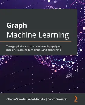 Stamile / Marzullo / Deusebio |  Graph Machine Learning | eBook | Sack Fachmedien