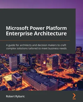 Rybaric |  Microsoft Power Platform Enterprise Architecture | eBook | Sack Fachmedien