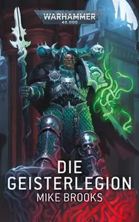 Brooks |  Warhammer 40.000 - Die Geisterlegion | Buch |  Sack Fachmedien