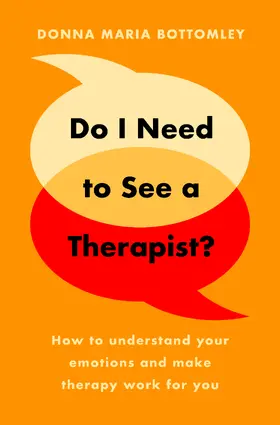 Bottomley |  Do I Need to See a Therapist? | Buch |  Sack Fachmedien