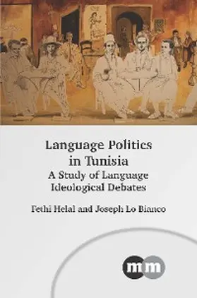 Helal / Lo Bianco |  Language Politics in Tunisia | eBook | Sack Fachmedien