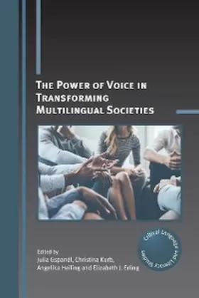 Gspandl / Korb / Heiling |  The Power of Voice in Transforming Multilingual Societies | eBook | Sack Fachmedien