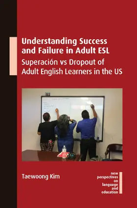 Kim | Understanding Success and Failure in Adult ESL | Buch | 978-1-80041-239-2 | sack.de