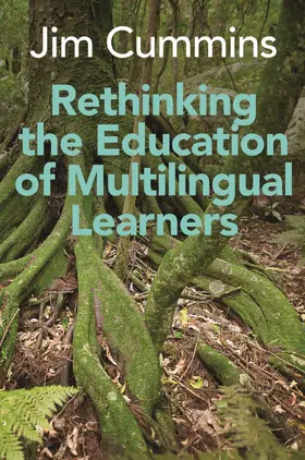 Cummins |  Rethinking the Education of Multilingual Learners | Buch |  Sack Fachmedien