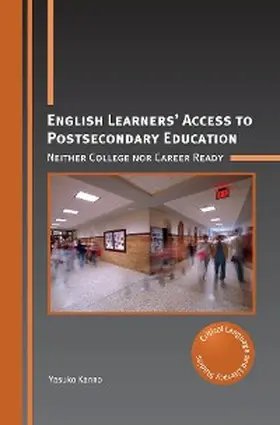 Kanno |  English Learners' Access to Postsecondary Education | eBook | Sack Fachmedien
