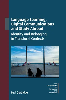 Durbidge |  Language Learning, Digital Communications and Study Abroad | Buch |  Sack Fachmedien