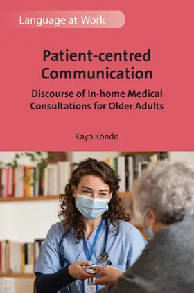 Kondo | Patient-centred Communication | Buch | 978-1-80041-588-1 | www2.sack.de