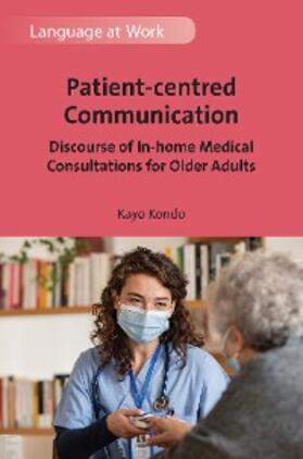 Kondo |  Patient-centred Communication | eBook | Sack Fachmedien