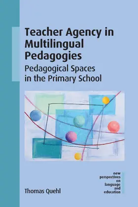 Quehl | Teacher Agency in Multilingual Pedagogies | Buch | 978-1-80041-606-2 | sack.de