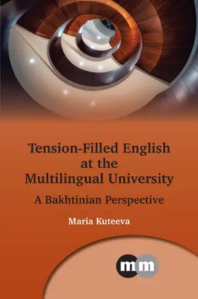 Kuteeva |  Tension-Filled English at the Multilingual University | Buch |  Sack Fachmedien