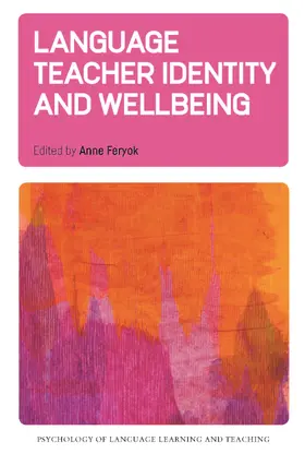 Feryok |  Language Teacher Identity and Wellbeing | Buch |  Sack Fachmedien