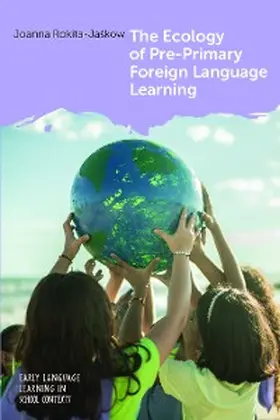 Rokita-Jaskow |  The Ecology of Pre-Primary Foreign Language Learning | eBook | Sack Fachmedien