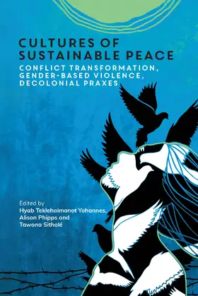 Yohannes / Phipps / sitholé | Cultures of Sustainable Peace | Buch | 978-1-80041-834-9 | sack.de