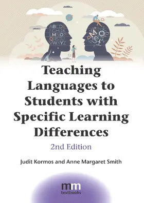 Kormos / Smith |  Teaching Languages to Students with Specific Learning Differences | Buch |  Sack Fachmedien