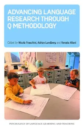 Fraschini / Lundberg / Aliani |  Advancing Language Research through Q Methodology | eBook | Sack Fachmedien