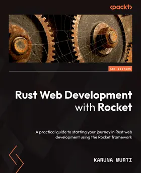 Murti |  Rust Web Development with Rocket | eBook | Sack Fachmedien