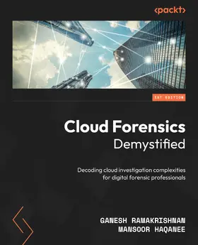 Ramakrishnan / Haqanee |  Cloud Forensics Demystified | eBook | Sack Fachmedien