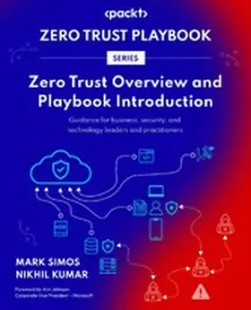 Simos / Kumar |  Zero Trust Overview and Playbook Introduction | eBook | Sack Fachmedien