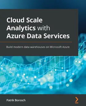 Borosch |  Cloud Scale Analytics with Azure Data Services | eBook | Sack Fachmedien