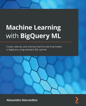 Marrandino |  Machine Learning with BigQuery ML | eBook | Sack Fachmedien