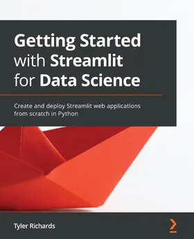Richards |  Getting Started with Streamlit for Data Science | eBook | Sack Fachmedien