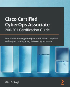 Singh |  Cisco Certified CyberOps Associate 200-201 Certification Guide | eBook | Sack Fachmedien