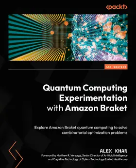 Khan |  Quantum Computing Experimentation with Amazon Braket | eBook | Sack Fachmedien
